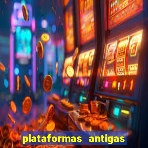 plataformas antigas slots 2023